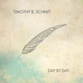 Timothy B Schmit - Day By Day (2LP) (Vinyl) (US Import)