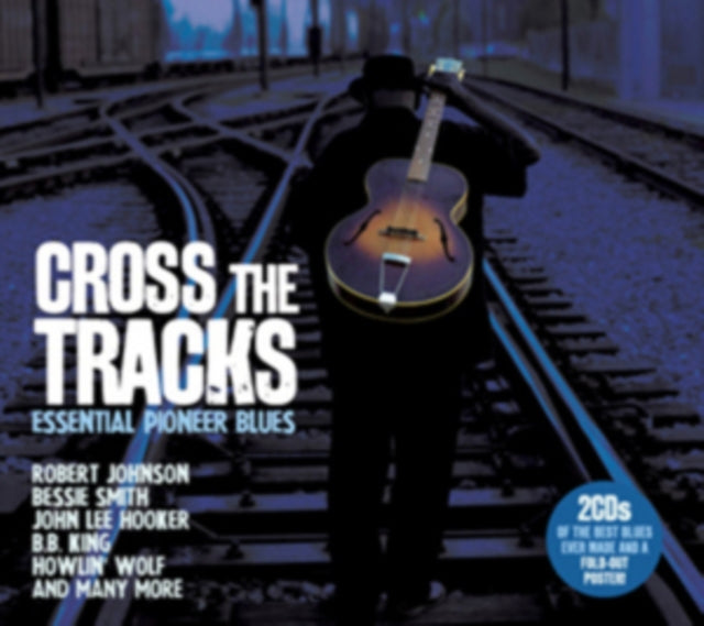 Various Artists - Cross The Tracks: Essential Pioneer Blues / Var (CD)