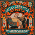 Willi Carlisle - Winged Victory (Vinyl) (US Import)