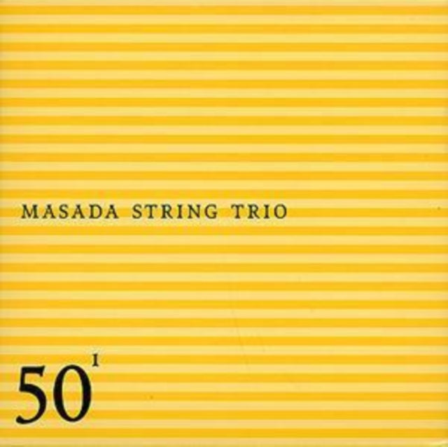Masada String Trio - Masada String Trio - 50th Birthday Celebration - VOL.1 (CD)