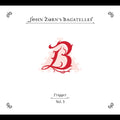John Zorn - The Bagatelles Vol. 3—TRIGGER (CD)