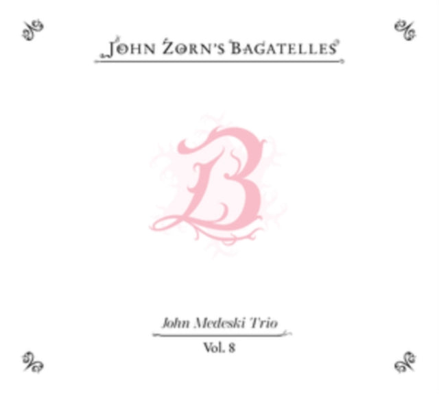 John Zorn - Bagatelles Vol. 8—JOHN Medeski Trio (CD)
