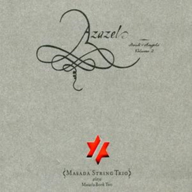 Masada String Trio - Azazel - Masada Book Two - Book Of Angels (CD)