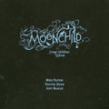 John Zorn - Moonchild (CD)