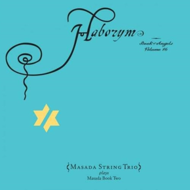 Masada String Trio / John Zorn - Haborym: Book Of Angels VOL.16 (CD)