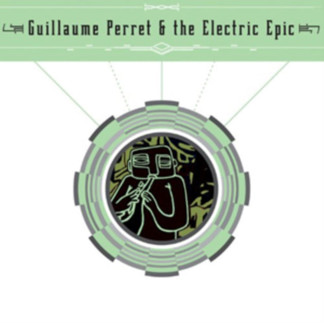 Guillaime Perret & The Electric Epic - Guillaume Perret & The Electric Epic (CD)