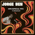 Jorge Ben - MPB Especial 1972 TV Broadcast (Vinyl) (US Import)