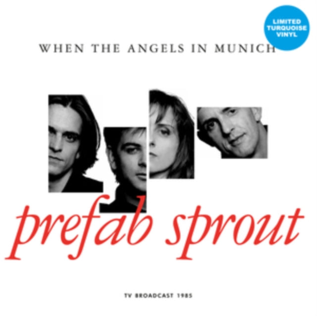 Prefab Sprout - When The Angels In Munich: Tv Broadcast 1985 (Turquoise Vinyl) (Vinyl) (US Import)
