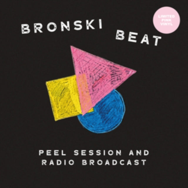 Bronski Beat - Peel Session & Radio Broadcast 84-85 (Pink Vinyl) (Vinyl) (US Import)
