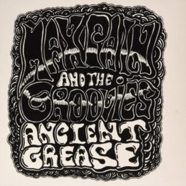 Max Pain & The Groovies - Ancient Grease (Vinyl) (US Import)