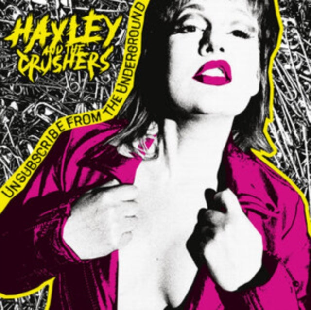 Haley & The Crushers - Unsubsribe From The Underground (Vinyl) (US Import)