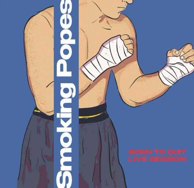 Smoking Popes - Born To Quit: Live Sessions (Vinyl) (US Import)