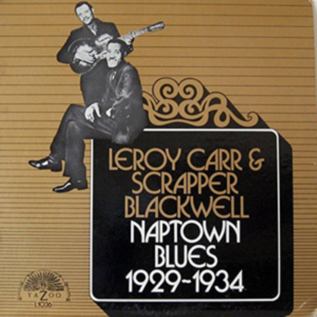 Carr,Leroy; Blackwell,Scrapper - Naptown Blues (1929-1934) (Vinyl) (US Import)