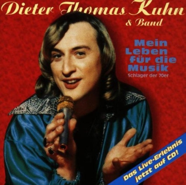 Dieter Thomas Kuhn - Mein Leben Fuer Die Musik (CD)