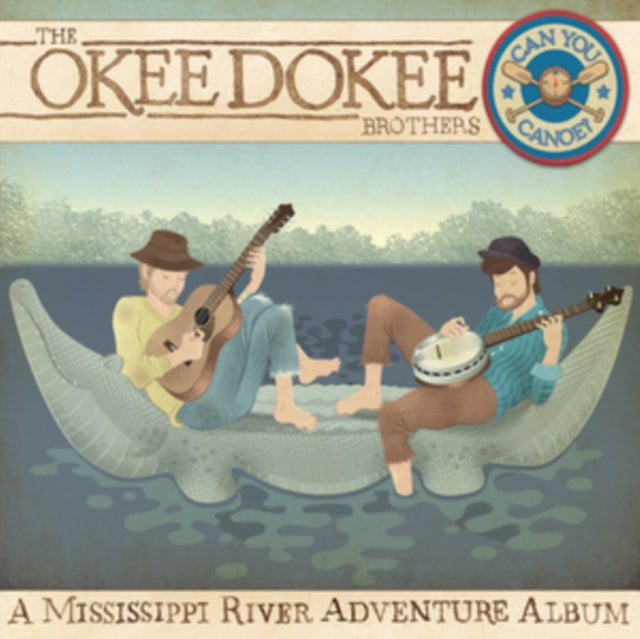 Okee Dokee Brothers - Can You Canoe (CD)