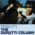 Durutti Column - Fidelity (CD) (US Import)