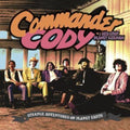 Commander Cody & His Lost Planet Airmen - Strange Adventures On Planet Earth (2CD) (CD)