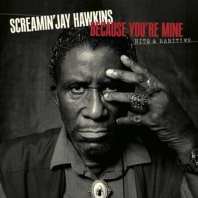 Screamin' Jay Hawkins - Because You're Mine: Hits & Rarities (Digi PACK/2CD) (CD)