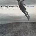 Freedy Johnston - Can You Fly (Deluxe Edition) (CD)