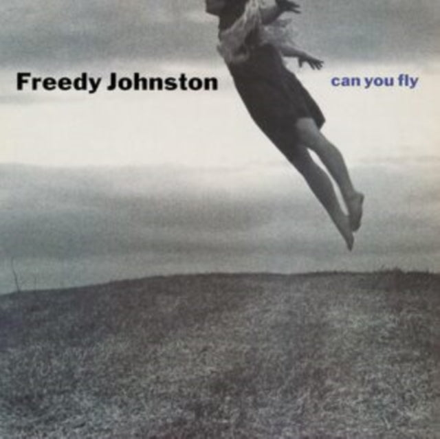 Freedy Johnston - Can You Fly (Deluxe Edition) (CD)