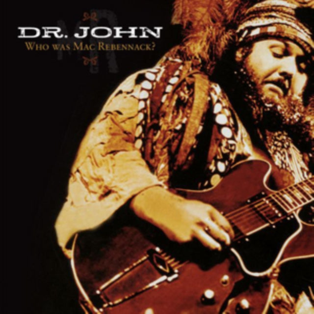 DR. John - Who Was Mac Rebennack (CD)