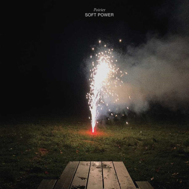 Poirier - Soft Power (Vinyl) (US Import)