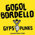 Gogol Bordello - Gypsy Punks Underdog (Frosted Shadow Vinyl/2LP) (Vinyl) (US Import)