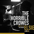 Horrible Crowes - Elsie (Black & White Splash Vinyl) (Vinyl) (US Import)