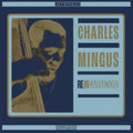 Charles Mingus - Reincarnations (Vinyl) (US Import)
