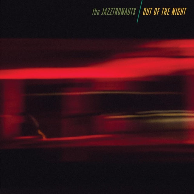 Jazztronauts - Out Of The Night (Vinyl) (US Import)