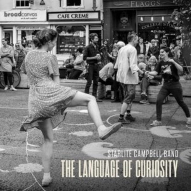 Starlite Campbell Band - Language Of Curiosity (CD)