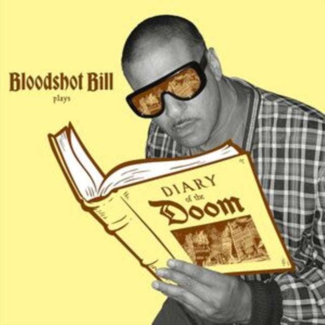 Bloodshot Bill - Bloodshot Bill Plays: Diary Of The Doom (Gold Nugget Vinyl) (Vinyl) (US Import)