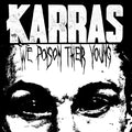 Karras - We Poison Their Young (Red & Black Splatter Vinyl) (Vinyl) (US Import)