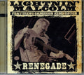 Lightnin Malcolm - Renegade (CD)