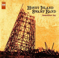 Honey Island Swamp B - Demolition Day (Vinyl) (US Import)