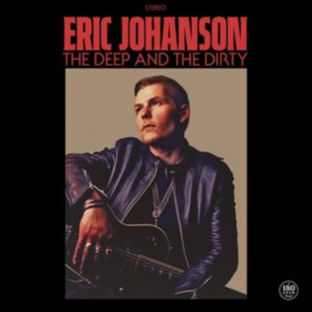 Eric Johanson - Deep & The Dirty (Vinyl) (US Import)