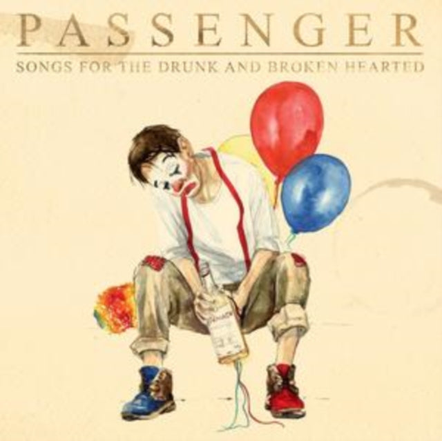 Passenger - Songs For The Drunk & Broken Hearted (X) (CD)