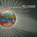 DF Tram - Bittersweet Afternoon (CD)