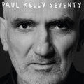 Paul Kelly - Seventy (Vinyl) (US Import)