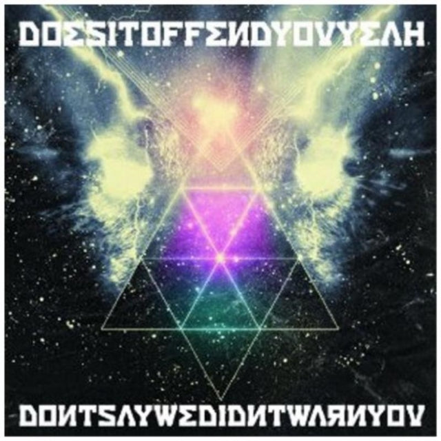 Does It Offend You Yeah - Don't Say We Didn't Warn You (CD)