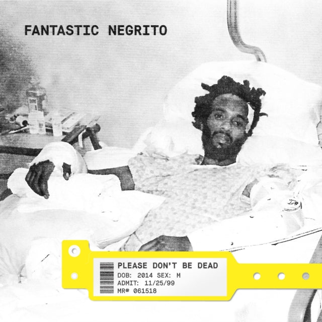 Fantastic Negrito - Please Don't Be Dead (Vinyl) (US Import)