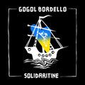 Gogol Bordello - Solidaritine (Blue Vinyl) (I) (Vinyl) (US Import)