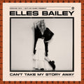 Elles Bailey - Can't Take My Story Away (Bone Vinyl) (Vinyl) (US Import)