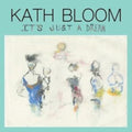 Kath Bloom - It's Just A Dream (Vinyl) (US Import)