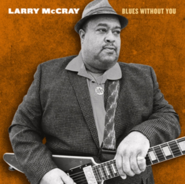 Larry Mccray - Blues Without You (2LP) (Vinyl) (US Import)
