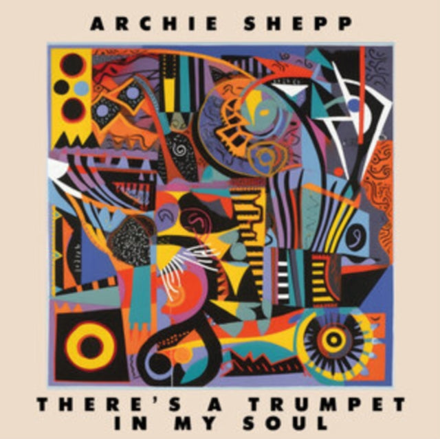 Archie Shepp - There's A Trumpet In My Soul (Vinyl) (US Import)