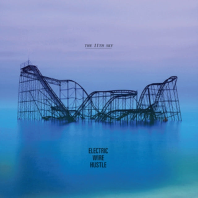Electric Wire Hustle - 11th Sky (Limited) (Vinyl) (US Import)