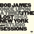 Bob James - Once Upon A Time: The Lost 1965 New York Studio Sessions (CD) (US Import)