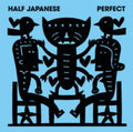 Half Japanese - Perfect (Vinyl) (US Import)