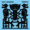 Half Japanese - Perfect (Blue Vinyl) (Vinyl) (US Import)